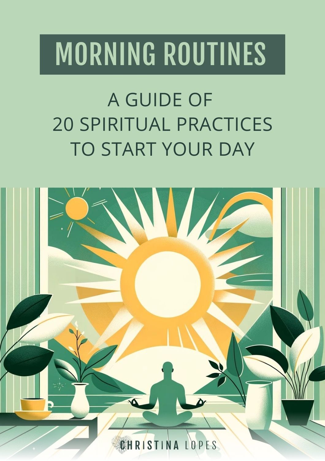 The cover of a workbook entitled, Morning Routines: A Guide of 20 Spiritual Practices To Start Your Day